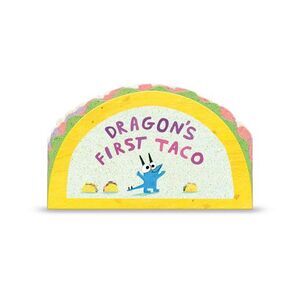 Dragon's First Taco (from the Creators of Dragons Love Tacos) -- Adam Rubin